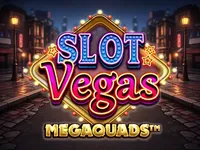 Slot Vegas Megaquads